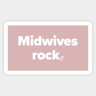 Midwives rock. Sticker